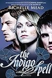 The Indigo Spell by Richelle Mead (2013-11-06)