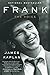 Frank: The Voice by James Kaplan
