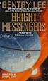 Bright Messengers: A New Novel Set in the Rama Universe