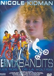 Bmx Bandits - Les Rois De La Voltige