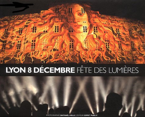 Lyon 8 décembre-fête des lumières