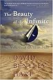 The Beauty of the Infinite: The Aesthetics of Christian Truth