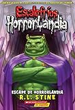 Escalofríos HorrorLandia #11: Escape de Horrorlandia: (Spanish language edition of Goosebumps HorrorLand #11: Escape From HorrorLand) (Spanish Edition)