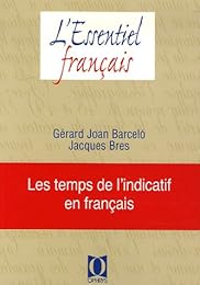 Les  temps de l'indicatif en français