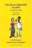filles et garcons, la parite a petits pas by 