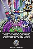 The Synthetic Organic Chemist's Companion