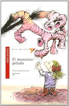 Livres Couvertures de El monstruo peludo: 11 (Ala Delta - Serie roja) (Español) Tapa blanda – 12 agosto 2002