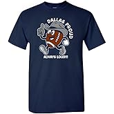 Hometown Proud, Always Loud Men's T-Shirt for Football Fans