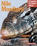 Nile Monitors (Complete Pet Owner's Manuals) by Rob Faust