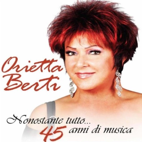 Orietta Berti - Italian Graffiti Le Pi� Belle Canzoni Degli Anni 
