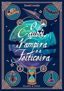 Livro O Caubói, a Vampira e a Feiticeira