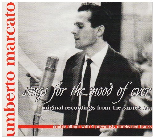 Umberto Marcato - Songs For The Mood Of Ever - Zortam Music