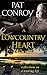 A Lowcountry Heart: Reflections on a Writing Life by Pat Conroy