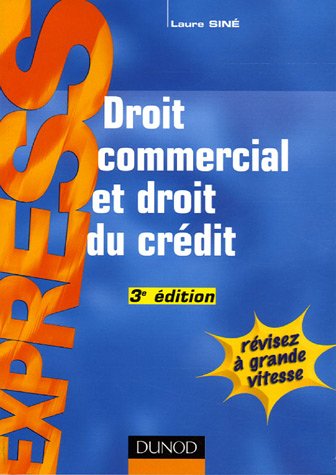 Droit commercial et droit du crédit