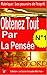 Obtenez Tout Par La Pensée N°1: Amour, Argent, Vitalité, Liberté, Paix, Carriére (Les pouvoirs by Fred Stanford