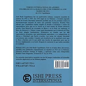 Torneo Internacional de Ajedrez, celebrado en La Habana de 1913: celebrado en La Habana del 15 de febrero al 6 de marzo de 1913 (Spanish Edition)