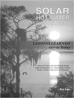 Solar Hot Water Systems Lessons Learned Home Owner