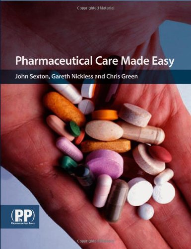 Pharmaceutical Care Made Easy - Essentials of medicines management in the individual patient
