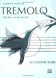 Complete Study of Tremolo for the Classic Guitar