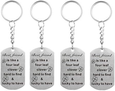 Love Gift To Best Friends Is Like A Four Leaf Colver Hard To Find Lucky To Have Stainless Steel Dog Tag Necklace Keychain(Pack of 4)