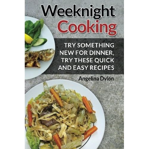 Easy Recipes Dinner: Amazon.com Easy Recipes Dinner: