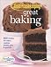 Good Housekeeping Great Baking: 600 Recipes for Cakes, Cookies, Breads, Pies, & Pastries by 