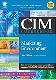 CIM Coursebook 04/05 Marketing Environment, Oldroyd, Mike, 0750661909