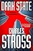 Dark State: A Novel of the Merchant Princes Multiverse (Empire Games, Book II) by Charles Stross