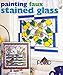 Painting Faux Stained Glass by