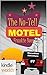 The Miss Fortune Series: The No-Tell Motel (Kindle Worlds Novella) (The Mary-Alice Files Book 7)
