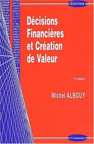 Décisions financières et Création de valeur by (Paperback)