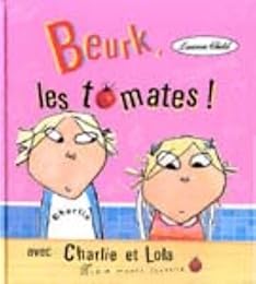 Beurk, les tomates !