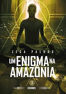 Livro UM ENIGMA NA AMAZONIA: EXODUS