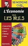 Image de 50 notions clés sur l'économie pour les Nuls (French Edition)