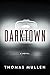 Darktown: A Novel (The Darktown Series)