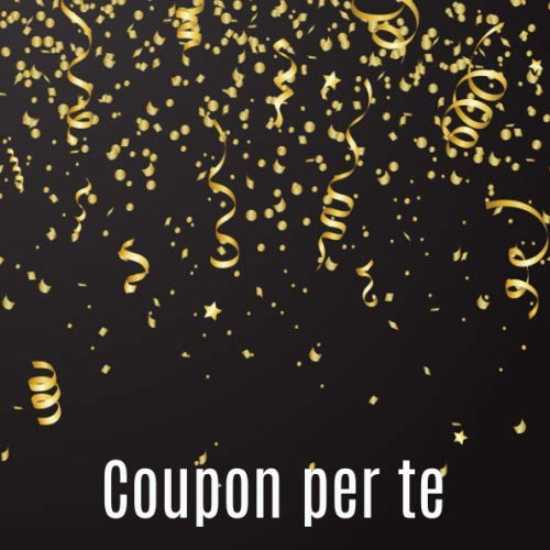 Coupon per te: Libretto di buoni da compilare da soli - con 10 modelli di voucher predefiniti - il regalo perfetto (Italian Edition) -  Il CouponPerTe, Paperback