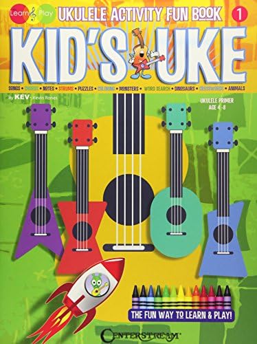 Kid's Uke - Ukulele Activity Fun Book: Kev'S Learn & Play Series