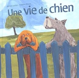 Une  vie de chien