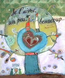 Je t'aime un peu, beaucoup