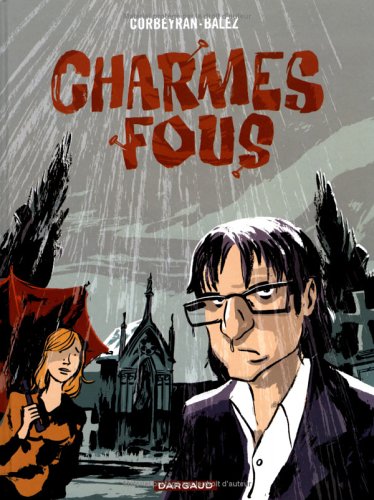 Charmes fous