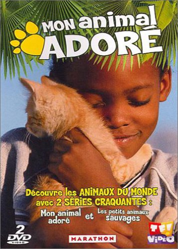 Mes Animaux Autour Du Monde : Mon Animal Adoré Et Les Petits Animaux Sauvages