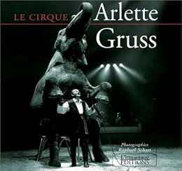 Le  cirque Arlette Gruss