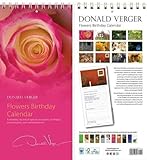 Donald Verger Rose Flower Birthday and Anniversary Perpetual Wall Desk Fine Art Books and Calendars - Unique and Great Nature Gifts for Valentine's Day, Mother's Day, Father's Day, Christmas -Xmas & Holidays for Him, Her, Women, Men, Mom, Dad, Husband, Wife, Son. Daughter - Updated 2014/2015 & Easter