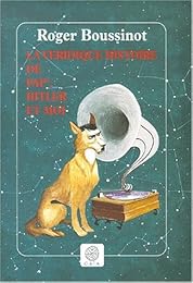 La  véridique histoire de Pap', Hitler et moi