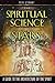 The Spiritual Science of the Stars: A Guide to the Architecture of the Spirit by Pete Stewart