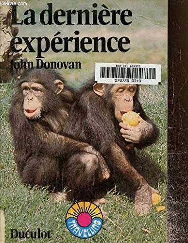 La  Dernière expérience