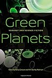 Green Planets: Ecology and Science Fiction