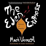 The Eden Express: A Memoir of Insanity by