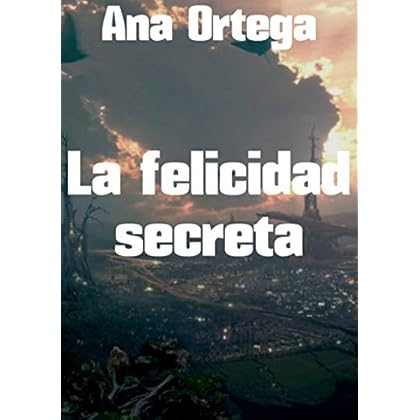 La felicidad secreta