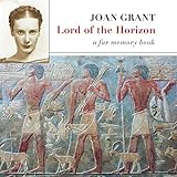 Lord of the Horizon: A Far Memory Book (The Far Memory Books) by Joan Grant